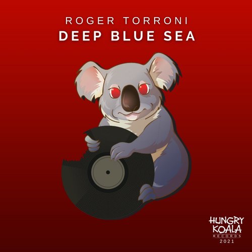 Roger Torroni - Deep Blue Sea [HKR2021110]